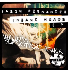 Jason Fernandes - Insane Heads EP