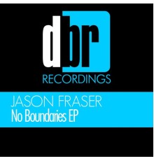 Jason Fraser - No Boundaries EP