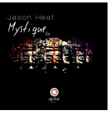 Jason Heat - Mystique