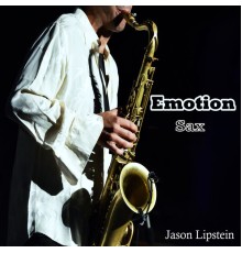 Jason Lipstein - Emotion Sax