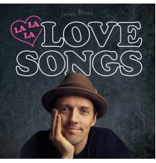 Jason Mraz - Lalalalovesongs