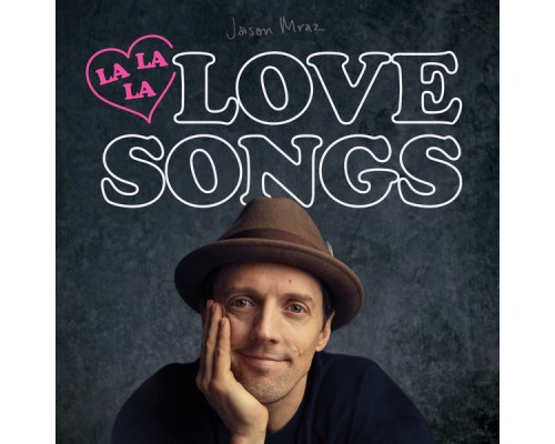 Jason Mraz - Lalalalovesongs