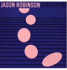 Jason Robinson - Fingerprint