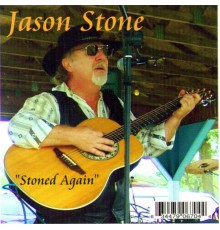 Jason Stone - Stoned Again