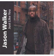 Jason Walker - Just Like You