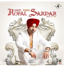 Jassi Sohal - Royal Sardar