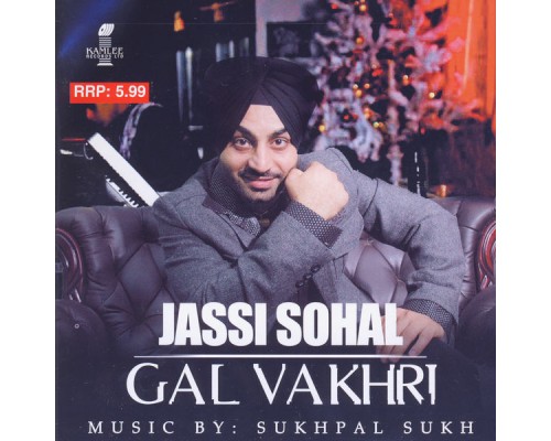 Jassi Sohal - Gal Vakhri