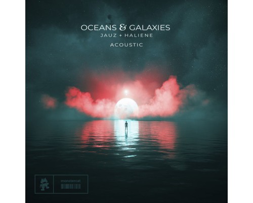 Jauz & HALIENE - Oceans & Galaxies (Acoustic)