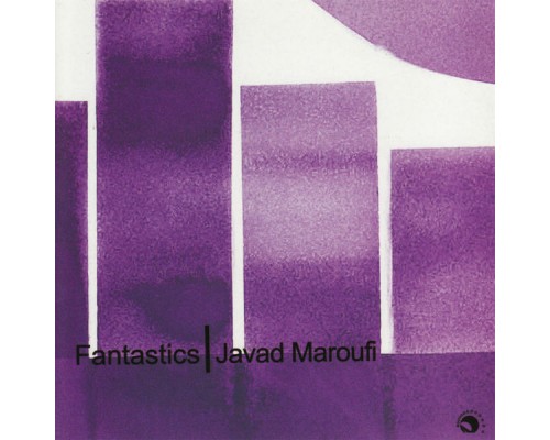 Javad Maroufi - Fantastics