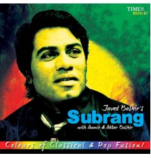 Javed Bashir - Subrang