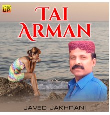 Javed Jakhrani - Tai Arman