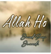 Javed Saqi Junaedi - Allah Ho