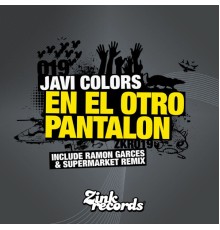 Javi Colors - En el Otro Pantalon