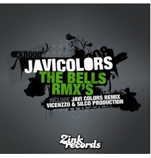 Javi Colors - The Bells Rmx's  (Javi Colors, Vincenzzo, Silco Production)