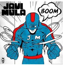 Javi Mula - Boom