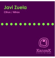 Javi Zuela - Citrux / Nitrax