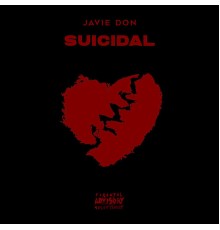 Javie Don - Suicidal