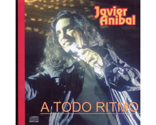 Javier Anibal - A Todo Ritmo