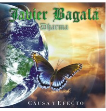 Javier Bagalá - Causa y Efecto