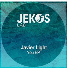 Javier Light - You