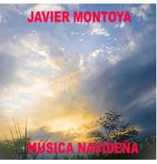 Javier Montoya - Música Navideña