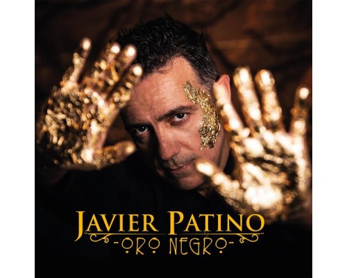 Javier Patino - Oro Negro