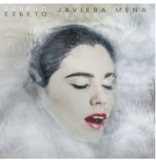 Javiera Mena - Espejo