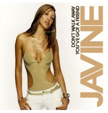 Javine - Don't Walk Away