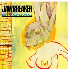 Jawbreaker - Bivouac (Remastered)