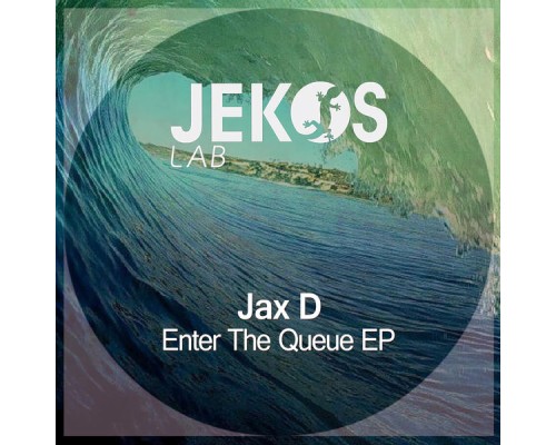 Jax D - Enter The Queue