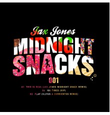 Jax Jones - Midnight Snacks (Part 1)