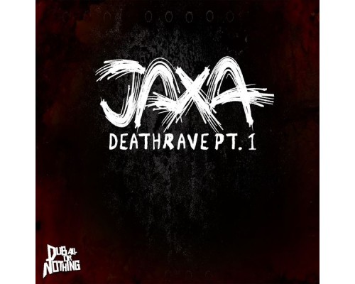 Jaxa - Deathrave Pt.1 (Original Mix)