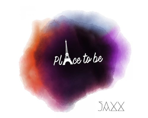 Jaxx - Place To Be