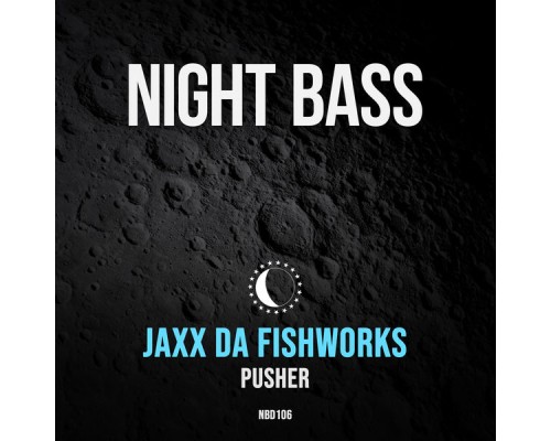 Jaxx Da Fishworks - Pusher