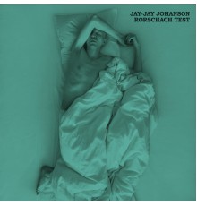 Jay-Jay Johanson - Rorschach Test