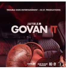 JayBlem - Govan It