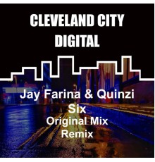 Jay Farina and Quinzi - Six