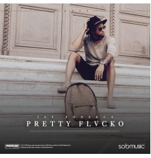 Jay Fonseca - PRETTY FLVCKO EP