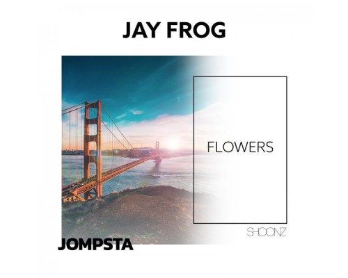 Jay Frog - Flowers