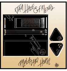 Jay Haze - Mulatar House