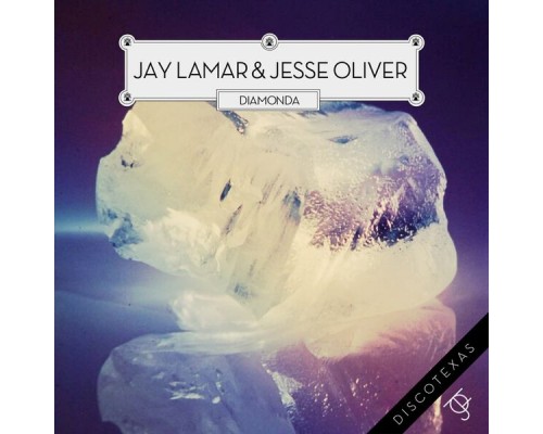 Jay Lamar, Jesse Oliver - Diamonda