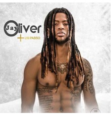 Jay Oliver - + um Passo