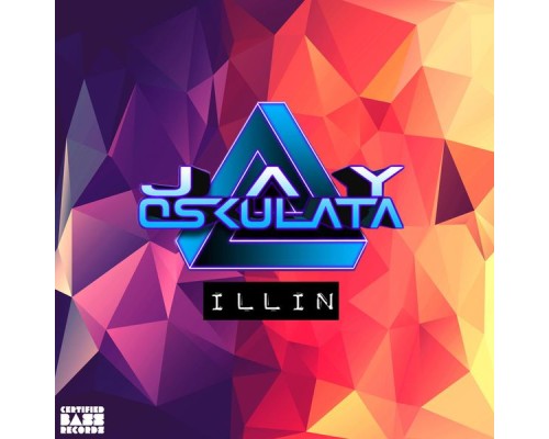 Jay Oskulata - Illin