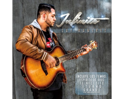Jay Ramirez - Infinito Jay Ramirez - Infinito