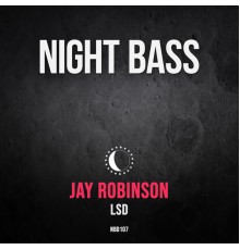 Jay Robinson - LSD