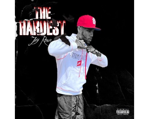 Jay Rowe - The Hardest