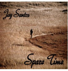 Jay Santos - Spare Time