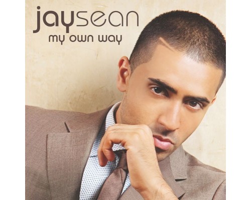 Jay Sean - My Own Way