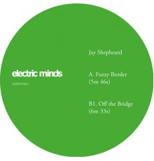 Jay Shepheard - Fuzzy Border (Original Mix)