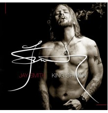 Jay Smith - King of Man